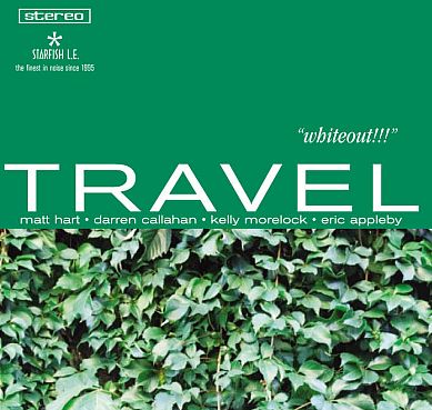 travel whiteout!!!